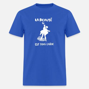 LA BEAUTE EST DANS LA RUE' Men's Premium T-Shirt | Spreadshirt